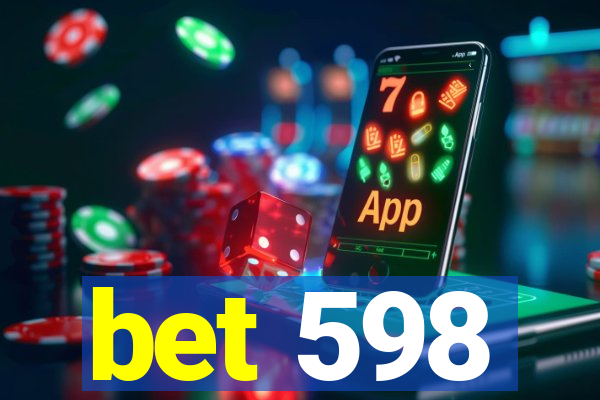 bet 598